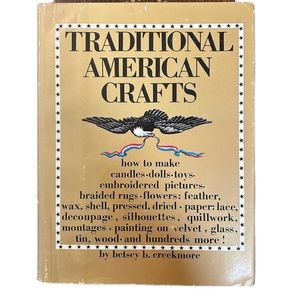 Vintage 1971 Traditional American Crafts Book by Betsey B Creekmore